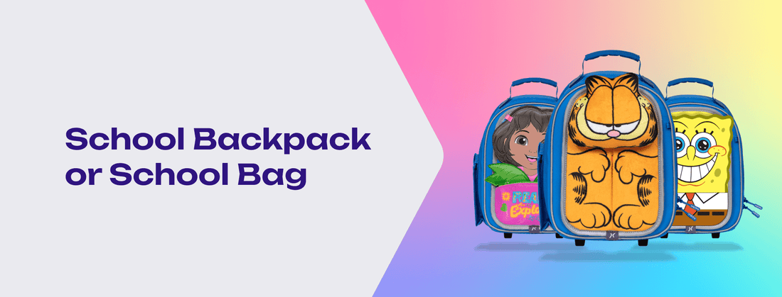 School Backpack or School Bag - Which is Better?